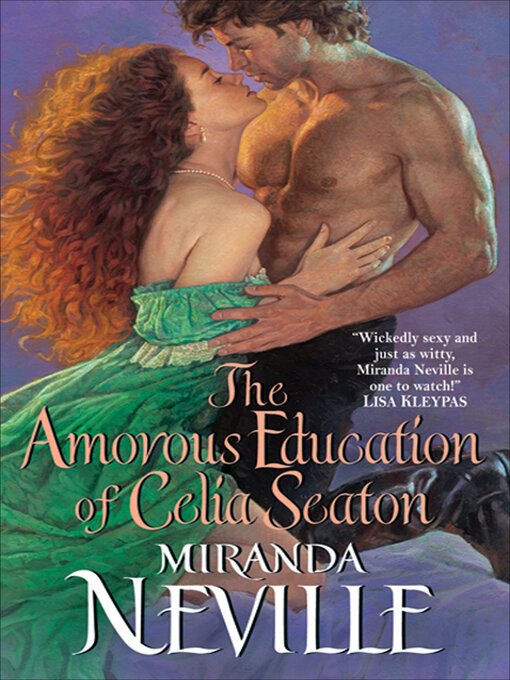 Title details for The Amorous Education of Celia Seaton by Miranda Neville - Available